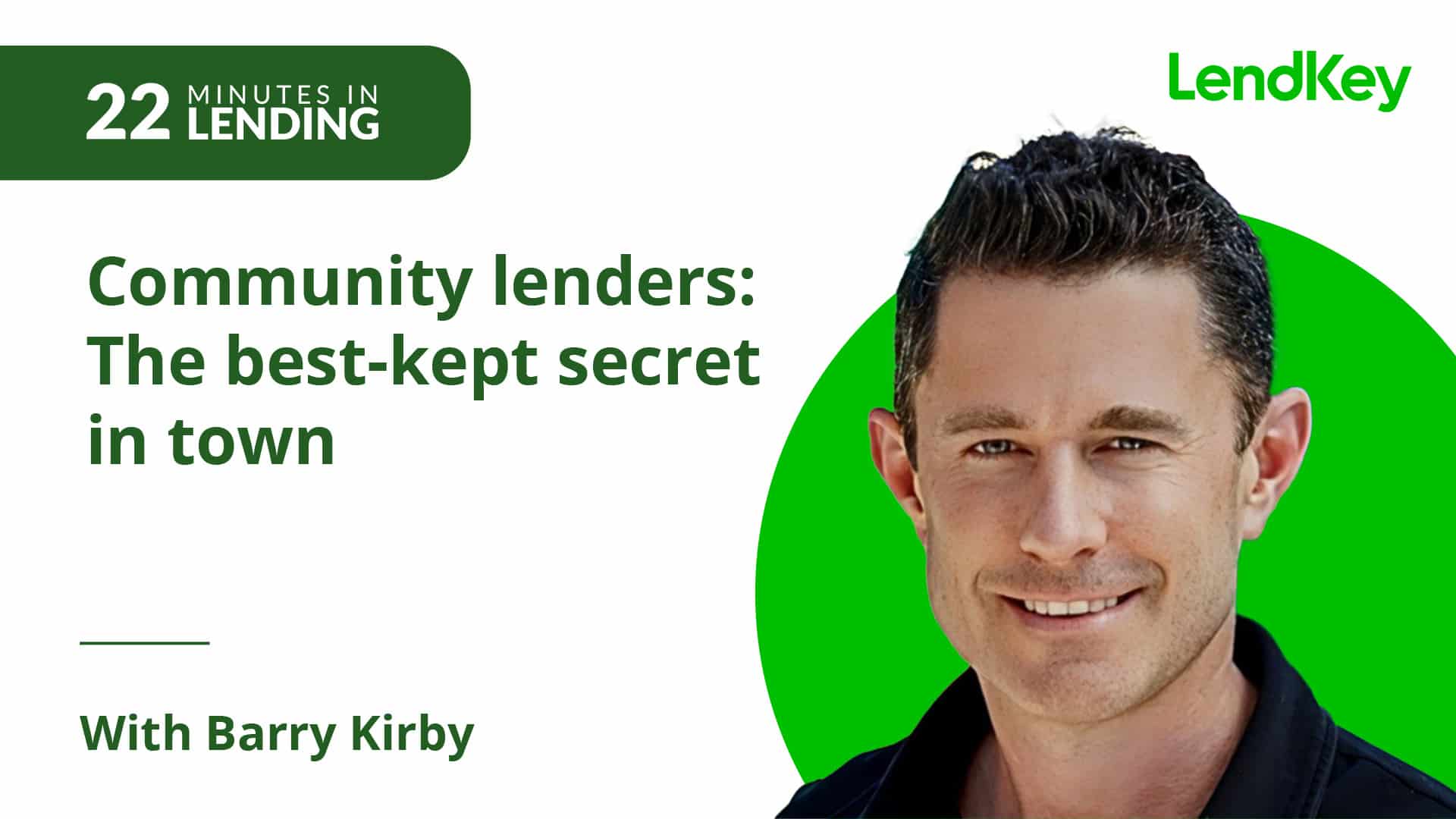 Featured image for “Community lenders: The best-kept secret in town”