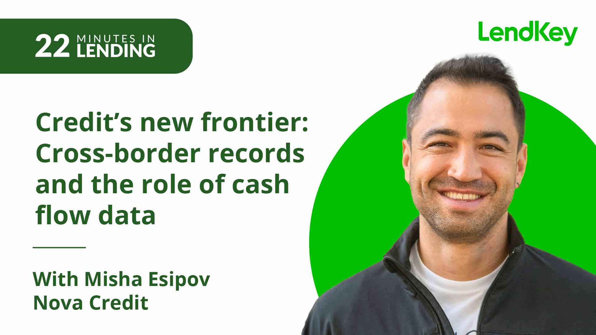 Credit’s new frontier: Cross-border records and the role of cash flow data